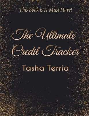 Ultimate Credit Tracker by Terria, Tasha