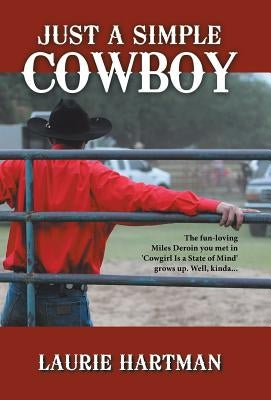 Just a Simple Cowboy by Hartman, Laurie