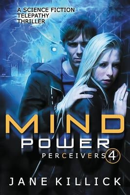 Mind Power: Perceivers #4 by Killick, Jane