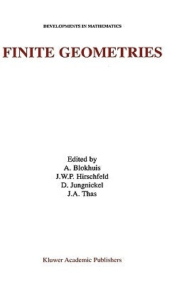Finite Geometries: Proceedings of the Fourth Isle of Thorns Conference by Blokhuis, Aart