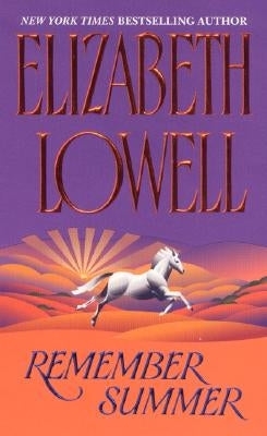 Remember Summer by Lowell, Elizabeth