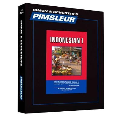 Pimsleur Indonesian Level 1 CD: Learn to Speak and Understand Indonesian with Pimsleur Language Programs by Pimsleur