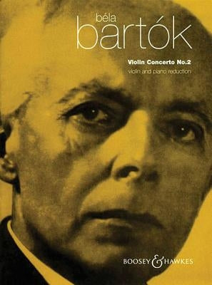 Violin Concerto No. 2: (1937/38) by Bartok, Bela