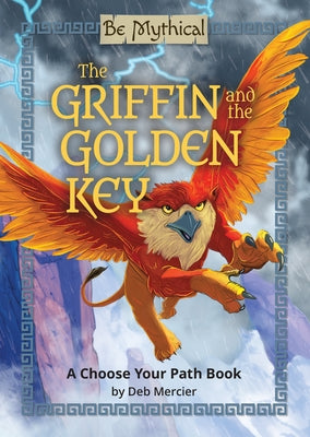 The Griffin and the Golden Key by Mercier, Deb
