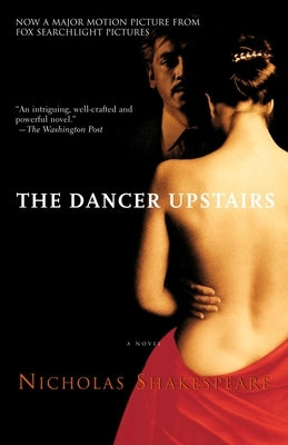 The Dancer Upstairs by Shakespeare, Nicholas