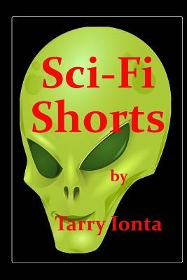 Sci-Fi Shorts by Ionta, Tarry