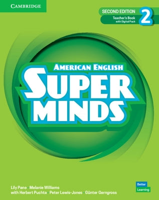 Super Minds Level 2 Teacher's Book with Digital Pack American English by Pane, Lily