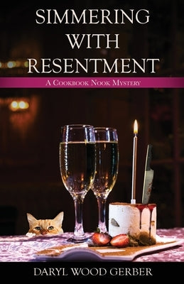 Simmering with Resentment by Gerber, Daryl Wood