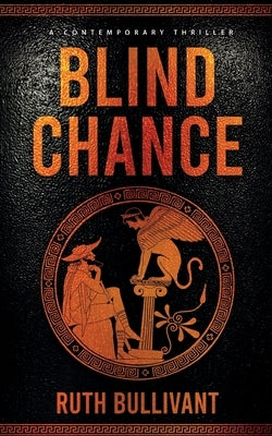 Blind Chance by Bullivant, Ruth