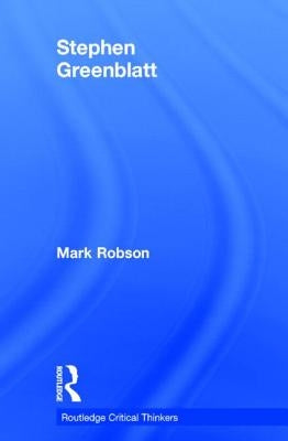 Stephen Greenblatt by Robson, Mark