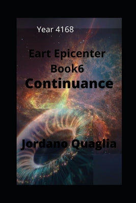 Continuance: Earth Epicenter Book 6 by Quaglia, Jordano
