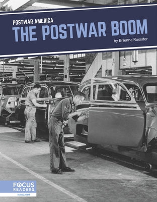 The Postwar Boom by Rossiter, Brienna