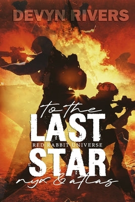 To The Last Star: Red Rabbit MM Bonus Scenes by Rivers, Devyn
