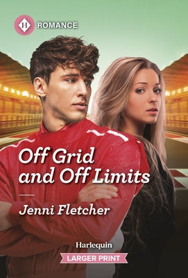 Off Grid and Off Limits by Fletcher, Jenni