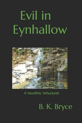 Evil in Eynhallow: A Marna Mystery Novel by Bryce, B. K.