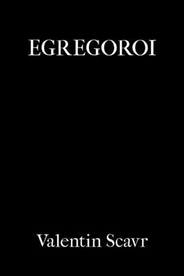 Egregoroi by I. S. M.