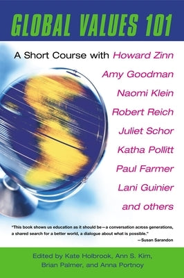 Global Values 101: A Short Course by Kim, Ann S.