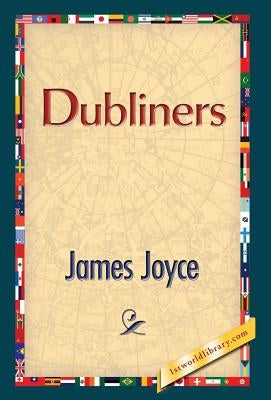 Dubliners by Joyce, James