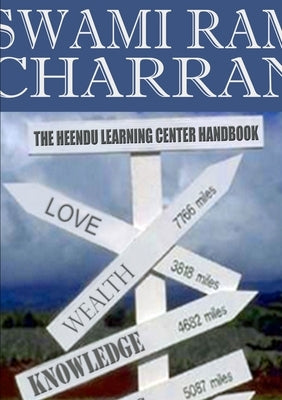 LifeCode Seminar Handbook by Charran, Swami Ram
