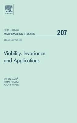 Viability, Invariance and Applications: Volume 207 by Carja, Ovidiu