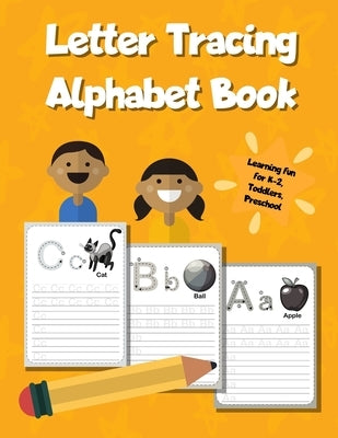 Letter Tracing Alphabet Book: ABC Learning Workbook for Kids - Toddlers, Preschool, K-2 - Orange by Printing Press, Smart Kids