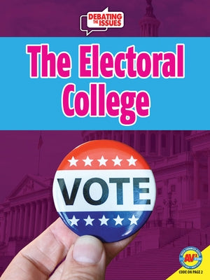The Electoral College by Edwards, Sue Bradford