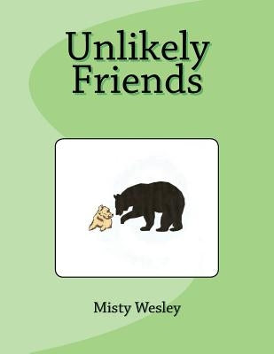 Unlikely Friends by Wesley, Misty Lynn