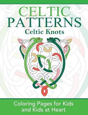 Celtic Knots: Coloring Pages for Kids and Kids at Heart by Art History, Hands-On