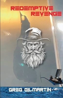 Redemptive Revenge by Gilmartin, Greg