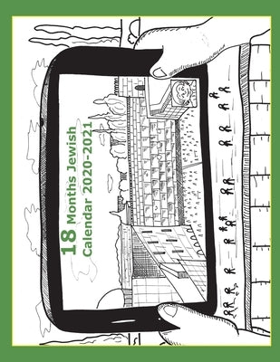 18 Months Jewish Calendar 5781: Jewish Calendar 2020-21 by Bassan, Malca