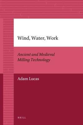 Wind, Water, Work by Lucas, Adam