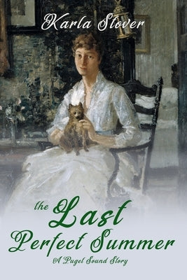 The Last Perfect Summer by Stover, Karla