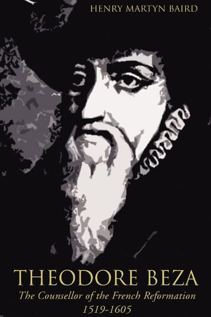 Theodore Beza by Baird, Henry M.