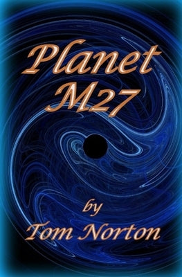 Planet M27 by Norton, Tom