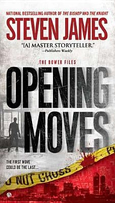 Opening Moves by James, Steven