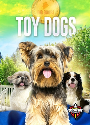 Toy Dogs by Noll, Elizabeth