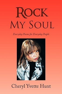 Rock My Soul by Hunt, Cheryl Yvette