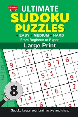 Ultimate Sudoku Puzzles 8 by Gupta, Sahil