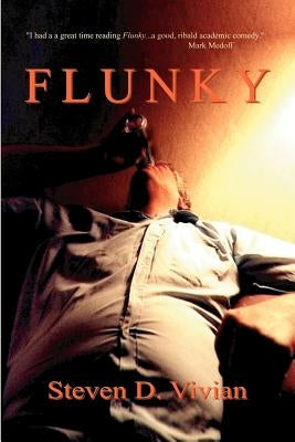 Flunky by Vivian, Steven D.