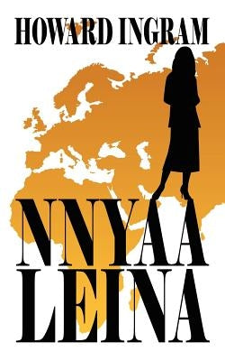 Nnyaa Leina by Ingram, Howard