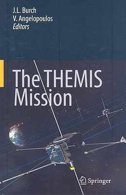 The THEMIS Mission by Burch, James L.