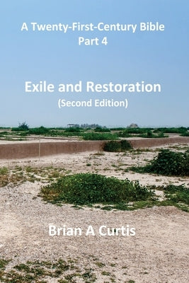 Exile and Restoration by Curtis, Brian a.