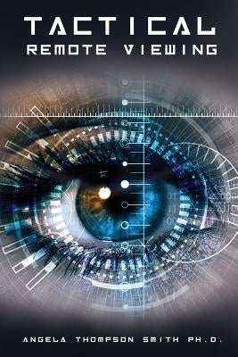 Tactical Remote Viewing by Thompson Smith, Angela