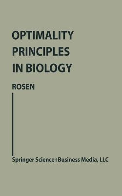 Optimality Principles in Biology by Rosen, Robert