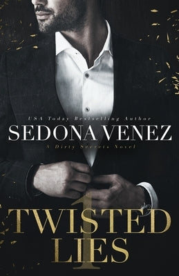 Twisted Lies by Venez, Sedona
