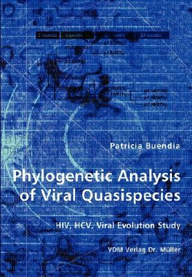 Phylogenetic Analysis of Viral Quasispecies by Buendia, Patricia