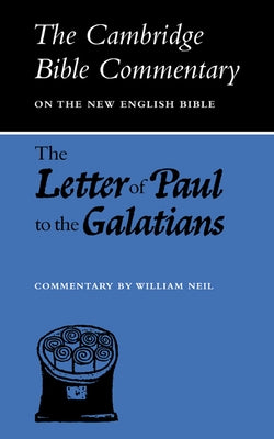 The Letter of Paul to the Galatians by Neil, William