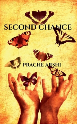 Second Chance by Arshi, Prache