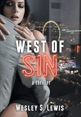 West of Sin: A Thriller by Lewis, Wesley S.