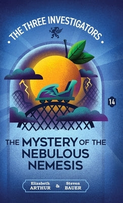 The Mystery of the Nebulous Nemesis by Arthur, Elizabeth